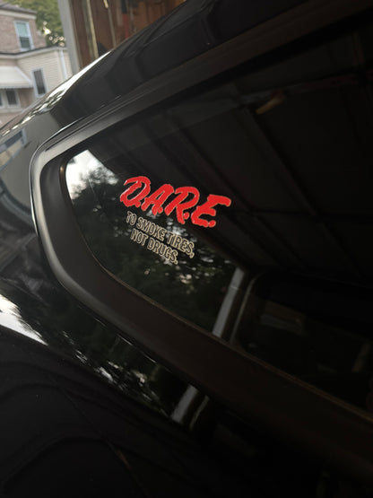 D.A.R.E. Parody Decal (Smoke Tires, Not Drugs)